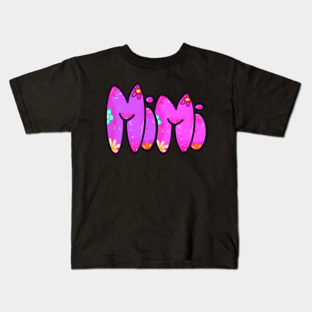 Mimi Top 10 best personalised gifts - Mimi - personalised,personalized custom name with flowers Kids T-Shirt by Artonmytee